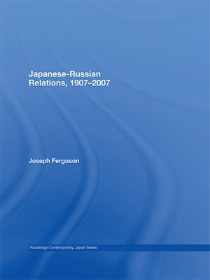 cover image of Japanese-Russian Relations, 1907-2007
